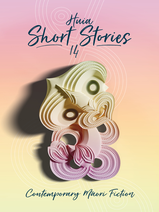 Title details for Huia Short Stories 14 by Various Authors - Available